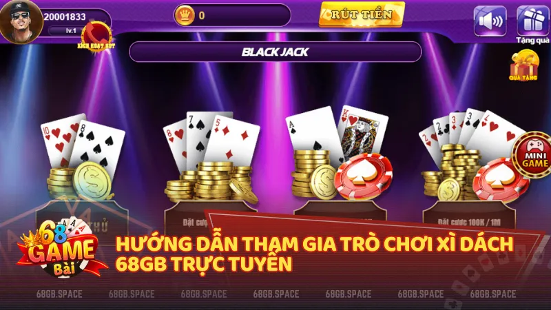 Hướng dẫn tham gia trò chơi Xì Dách 68gb Trực Tuyến