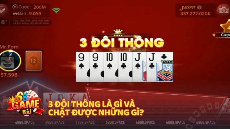 3 Đôi Thông là gì và chặt được những gì?