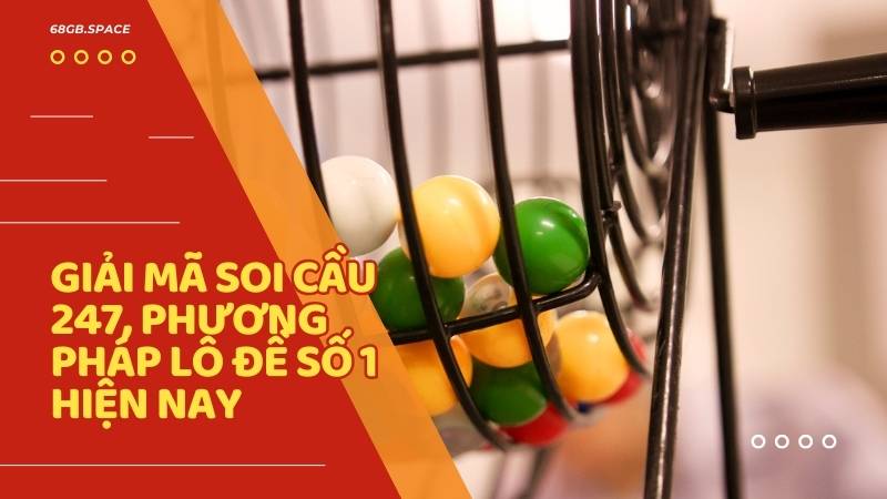 Soi cầu 247