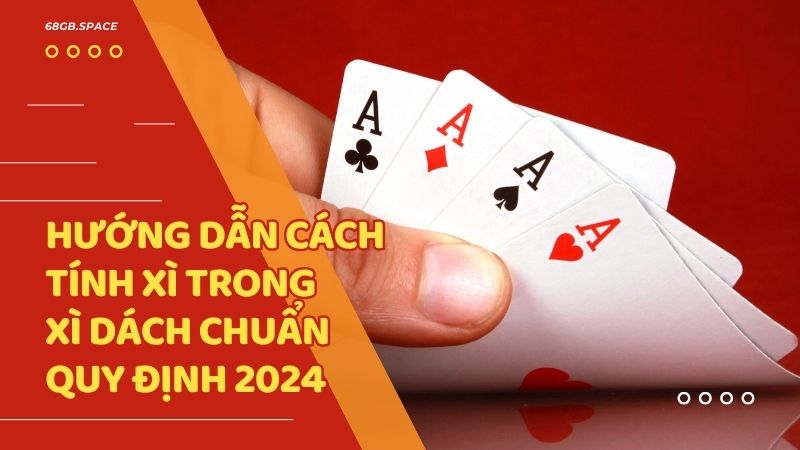 cách tính xì trong xì dách