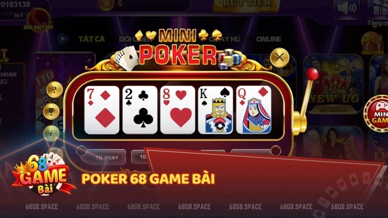 Poker 68 Game Bài