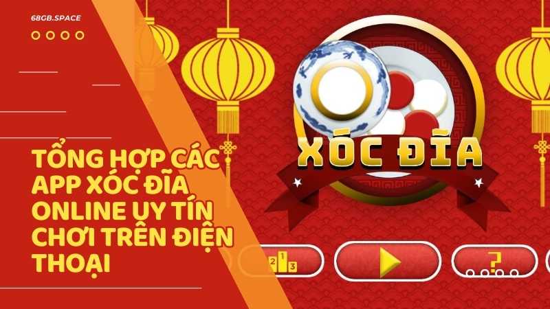 app xóc đĩa