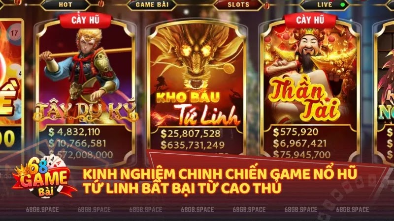 Kinh nghiệm chinh chiến game nổ hũ Tứ Linh bất bại từ cao thủ