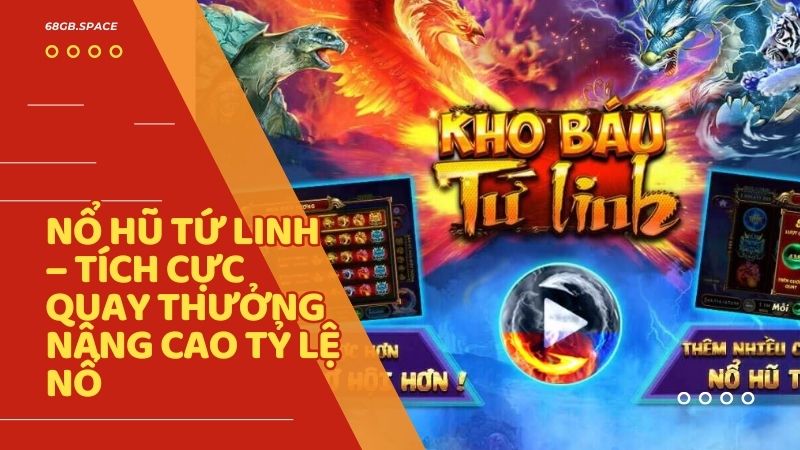 nổ hũ Tứ Linh